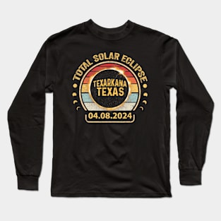 Texarkana Texas Tx Total Solar Eclipse 2024 Totality Long Sleeve T-Shirt